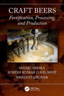 Craft Beers: Fortification, Processing, and Production