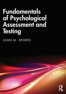 Fundamentals of Psychological Assessment and Testing