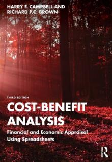 Cost-Benefit Analysis: Financial and Economic Appraisal Using Spreadsheets