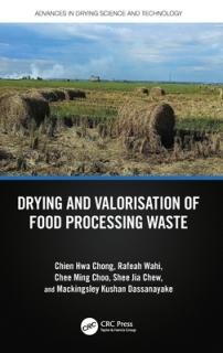 Drying and Valorisation of Food Processing Waste