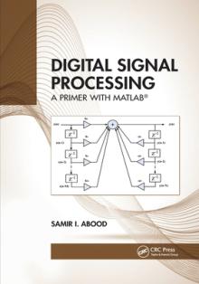 Digital Signal Processing: A Primer with Matlab(r)