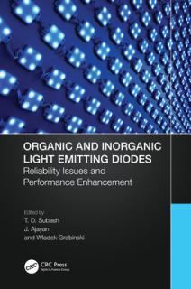 Organic and Inorganic Light Emitting Diodes: Reliability Issues and Performance Enhancement