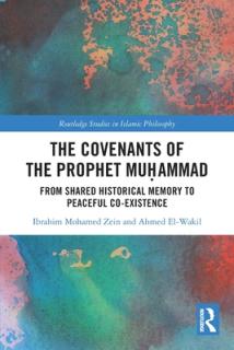 The Covenants of the Prophet Muḥammad: From Shared Historical Memory to Peaceful Co-existence