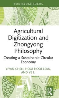 Agricultural Digitization and Zhongyong Philosophy: Creating a Sustainable Circular Economy