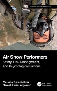 Air Show Performers: Safety, Risk Management, and Psychological Factors