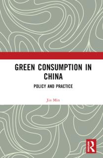 Green Consumption in China: Policy and Practice