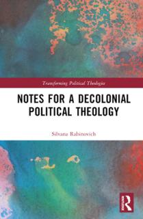 Notes for a Decolonial Political Theology
