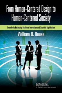 From Human-Centered Design to Human-Centered Society: Creatively Balancing Business Innovation and Societal Exploitation