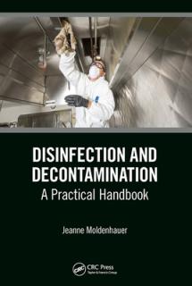 Disinfection and Decontamination: A Practical Handbook