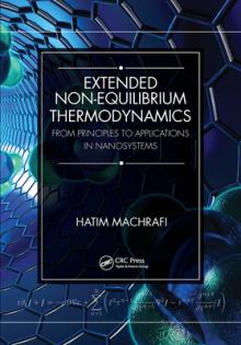 Extended Non-Equilibrium Thermodynamics: From Principles to Applications in Nanosystems