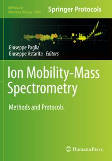 Ion Mobility-Mass Spectrometry: Methods and Protocols