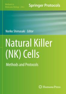 Natural Killer (Nk) Cells: Methods and Protocols