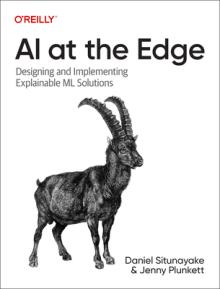 AI at the Edge: Solving Real-World Problems with Embedded Machine Learning
