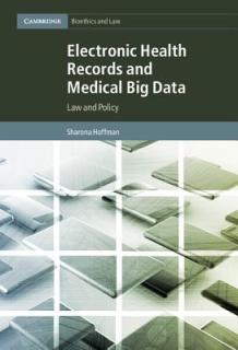 Electronic Health Records and Medical Big Data: Law and Policy