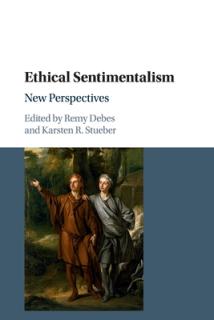Ethical Sentimentalism: New Perspectives