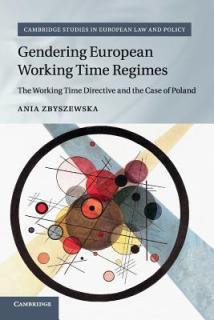 Gendering European Working Time Regimes: The Working Time Directive and the Case of Poland
