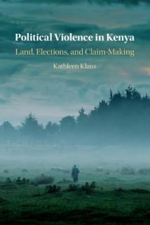 Political Violence in Kenya: Land, Elections, and Claim-Making