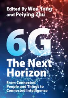 6g: The Next Horizon: From Connected People and Things to Connected Intelligence