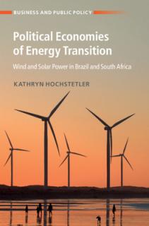 Political Economies of Energy Transition: Wind and Solar Power in Brazil and South Africa
