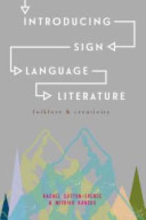 Introducing Sign Language Literature: Folklore and Creativity