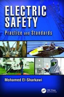 Electric Safety: Practice and Standards
