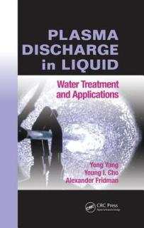 Plasma Discharge in Liquid: Water Treatment and Applications