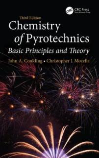 Chemistry of Pyrotechnics: Basic Principles and Theory, Third Edition