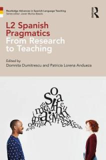 L2 Spanish Pragmatics: From Research to Teaching