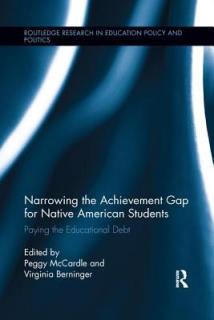 Narrowing the Achievement Gap for Native American Students: Paying the Educational Debt