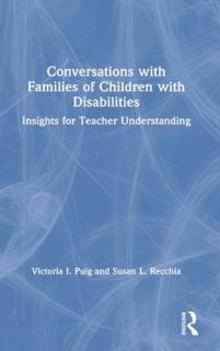 Conversations with Families of Children with Disabilities: Insights for Teacher Understanding