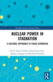 Nuclear Power in Stagnation: A Cultural Approach to Failed Expansion