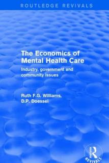 The Economics of Mental Health Care: Industry, Government and Community Issues
