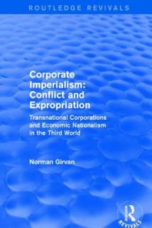 Corporate Imperialism: Conflict and Expropriation