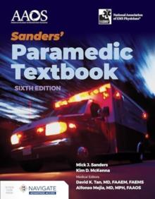 Sanders' Paramedic Textbook with Navigate Advantage Access [With Access Code]