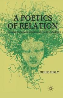 A Poetics of Relation: Caribbean Women Writing at the Millennium