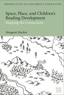Space, Place, and Children's Reading Development: Mapping the Connections