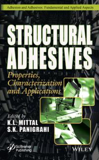Structural Adhesives: Properties, Characterization and Applications