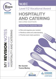 My Revision Notes: WJEC Level 1/2 Vocational Award in Hospitality and Catering, Second Edition