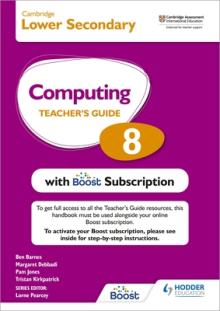 Cambridge Lower Secondary Computing 8 Teacher's Guide with Boost Subscription