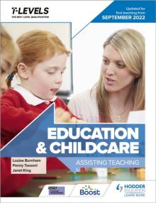 Education and Childcare T Level: Assisting Teaching: Updated for first teaching from September 2022