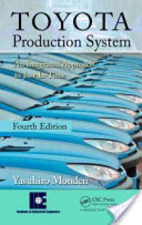Toyota Production System: An Integrated Approach to Just-In-Time