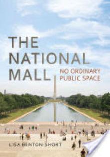The National Mall: No Ordinary Public Space