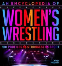Encyclopedia of Women's Wrestling