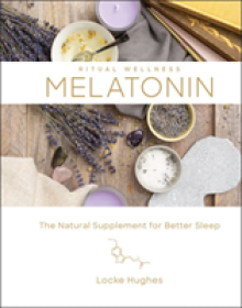 Melatonin, 3: The Natural Supplement for Better Sleep