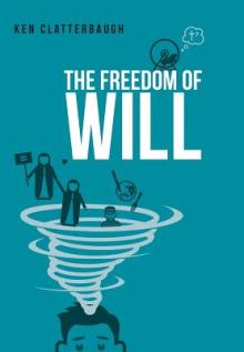 The Freedom of Will