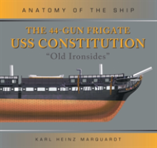 44-Gun Frigate USS Constitution 'Old Ironsides'