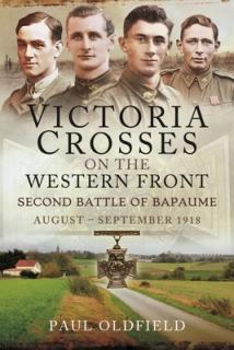 Victoria Crosses on the Western Front - Second Battle of Bapaume: August - September 1918