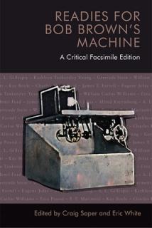 Readies for Bob Brown's Machine: A Critical Facsimile Edition