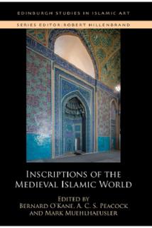 Inscriptions of the Medieval Islamic World