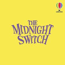 Midnight Switch